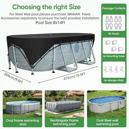 SIHAIAN 8x14Ft Oval Pool Cover Patented Design Four-Corner Locking 500D Rectangular and Oval Pool Cover, Prevent Water Accumulation Pool Cover for Oval Above Ground Pool with 4 Storage Straps - size: 15'6" x 8'6" (Oval and Rectangle Pool Cover)